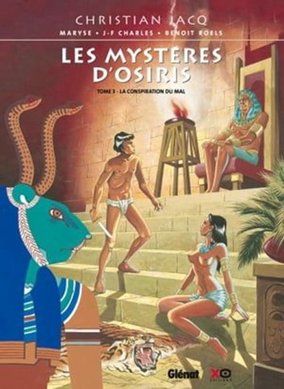 Les Mystères d'Osiris - Tome 03, Christian Jacq ; Maryse ; Jean-François Charles ; Benoît Roels - Ebook - 9782331033957