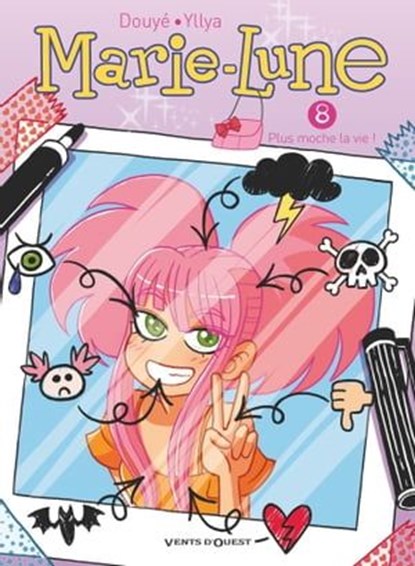 Marie Lune - Tome 08, Sylvia Douyé ; Yllya - Ebook - 9782331035142