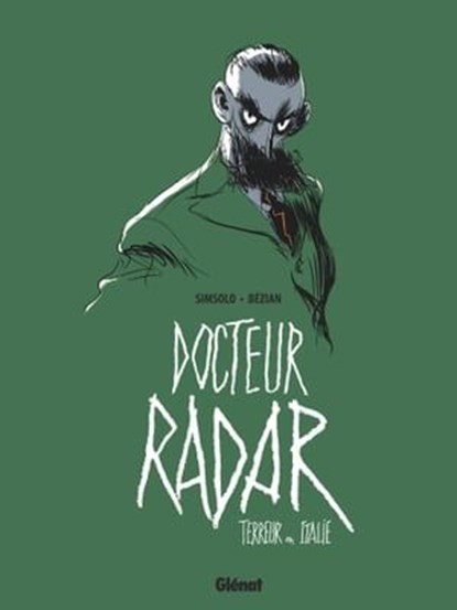 Docteur Radar - Tome 02, Noël Simsolo ; Frédéric Bézian - Ebook - 9782331036064