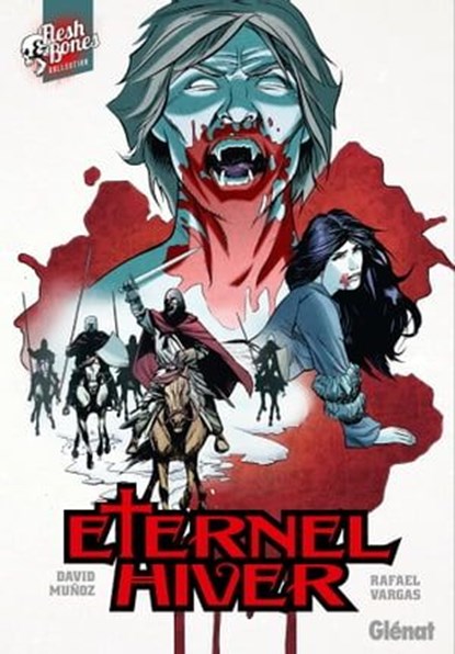Éternel Hiver, David Munoz ; Rafael Vargas - Ebook - 9782331038075
