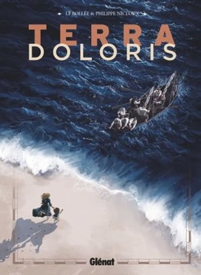 Terra Doloris, Philippe Nicloux ; Laurent-Frédéric Bollée - Ebook - 9782331038372