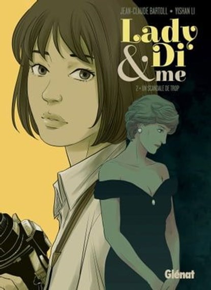 Lady Di & Me - Tome 02, Jean-Claude Bartoll ; Yishan Li - Ebook - 9782331038464
