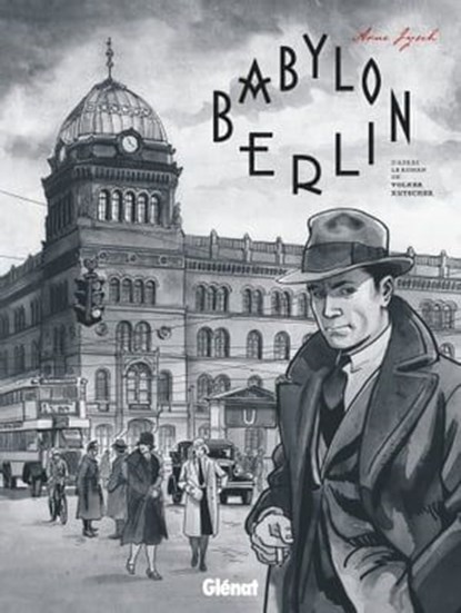Babylon Berlin, Volker Kutscher ; Arne Jysch - Ebook - 9782331043666