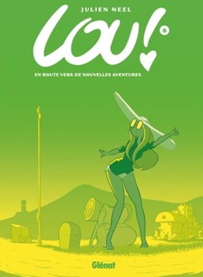 Lou ! - Tome 08, Julien Neel - Ebook - 9782331043802