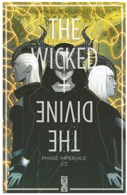 The Wicked + The Divine - Tome 05, Kieron Gillen ; Jamie McKelvie ; Matthew Wilson - Ebook - 9782331047237