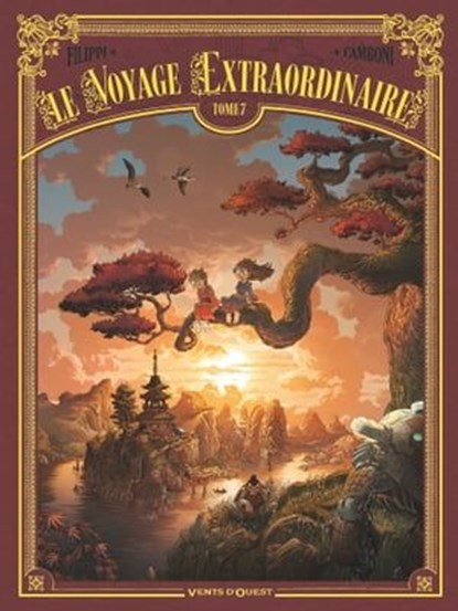 Le Voyage extraordinaire - Tome 07, Denis-Pierre Filippi ; Silvio Camboni - Ebook - 9782331047381