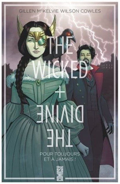 The Wicked + The Divine - Tome 08, Kieron Gillen ; Jamie McKelvie ; Matthew Wilson - Ebook - 9782331048210