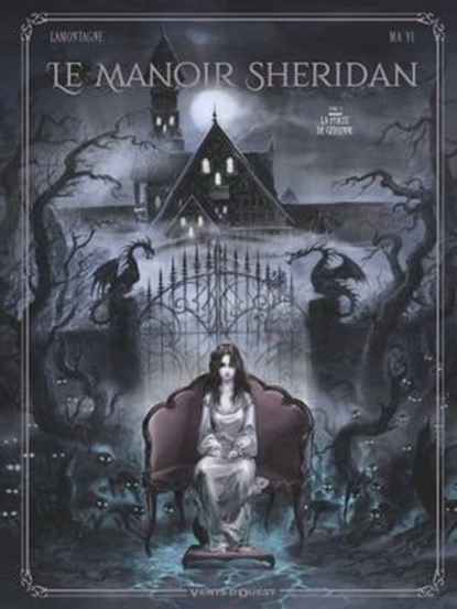 Le Manoir Sheridan - Tome 01, Jacques Lamontagne ; Ma Yi - Ebook - 9782331048746