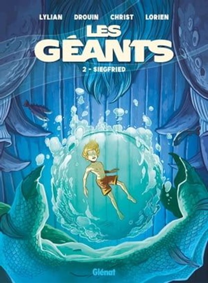 Les Géants - Tome 02, Lylian ; James Christ ; Paul Drouin ; Lorien Aureyre ; Luisa Russo - Ebook - 9782331049743