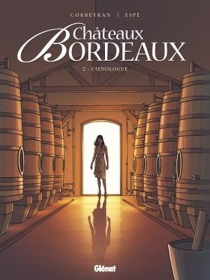 Châteaux Bordeaux - Tome 02, Espé ; Eric Corbeyran - Ebook - 9782331050466