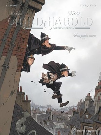 Les Enquêtes de Lord Harold, douzième du nom - Tome 02, Philippe Charlot ; Xavier Fourquemin - Ebook - 9782331050763