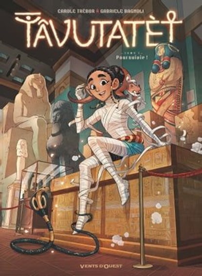 Tâvutatèt - Tome 01, Carole Trébor ; Gabriele Bagnoli - Ebook - 9782331050800