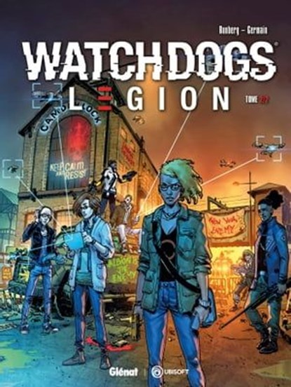 Watch Dogs Legion - Tome 02, Sylvain Runberg ; Gabriel Germain - Ebook - 9782331052378
