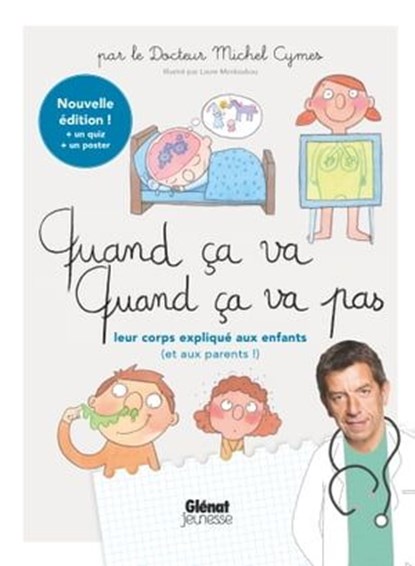 Quand ça va quand ça va pas - leur corps, Michel Cymes - Ebook - 9782331053535
