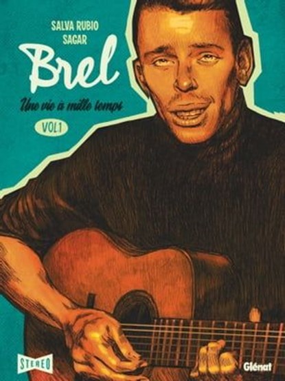 Brel : une vie à mille temps - Tome 01, Salva Rubio ; Sagar - Ebook - 9782331053818