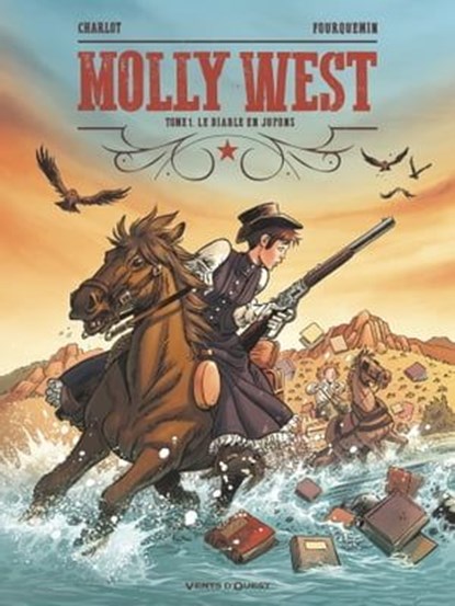 Molly West - Tome 01, Philippe Charlot ; Xavier Fourquemin - Ebook - 9782331053894