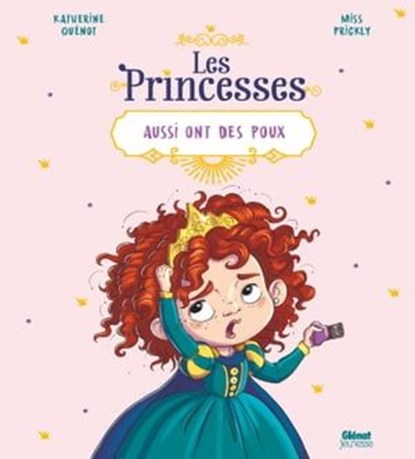 Les princesses aussi ont des poux, Katherine Quénot - Ebook - 9782331054372