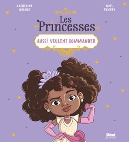 Les princesses aussi veulent commander, Katherine Quénot - Ebook - 9782331054402