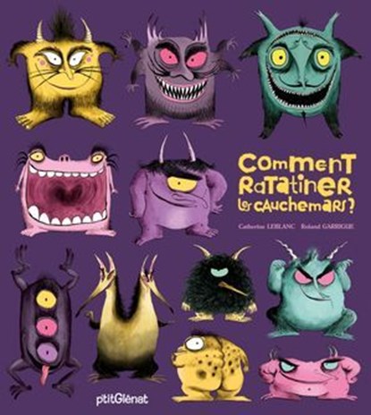 Comment ratatiner les cauchemars ?, Catherine Leblanc - Ebook - 9782331054532