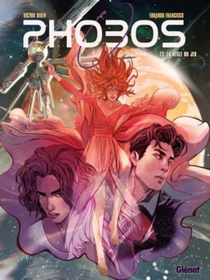 Phobos - Tome 02, Victor Dixen ; Eduardo Francisco ; Maria Francesca Perifano - Ebook - 9782331054716