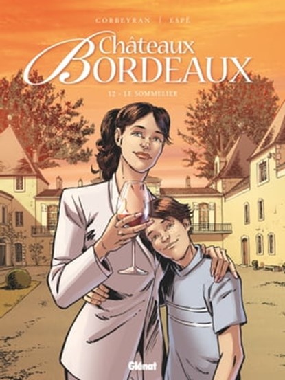 Châteaux Bordeaux - Tome 12, Espé ; Eric Corbeyran - Ebook - 9782331062667