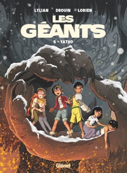 Les Géants - Tome 06, Lylian ; Paul Drouin ; Lorien Aureyre - Ebook - 9782331074387