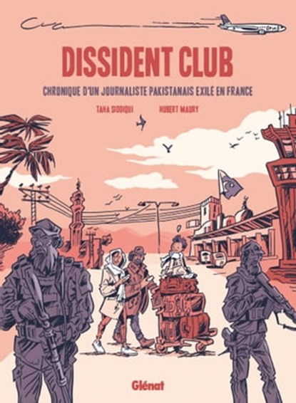 Dissident club, Taha Siddiqui ; Hubert Maury - Ebook - 9782331076329