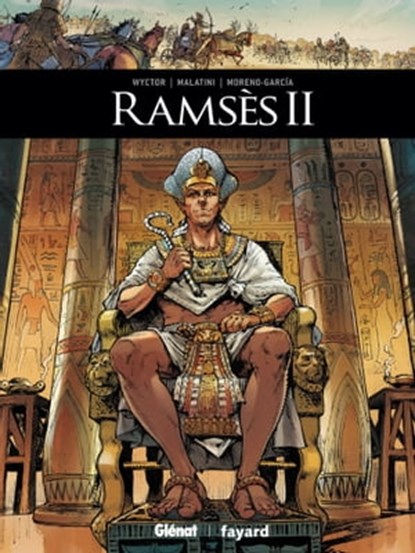 Ramsès II, Wyctor ; Michael Malatini ; Juan Carlos Moreno García - Ebook - 9782331076428