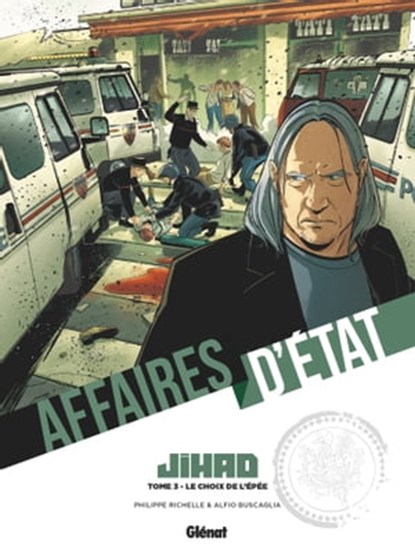 Affaires d'Etat - Jihad - Tome 03, Philippe Richelle ; Alfio Buscaglia - Ebook - 9782331077197