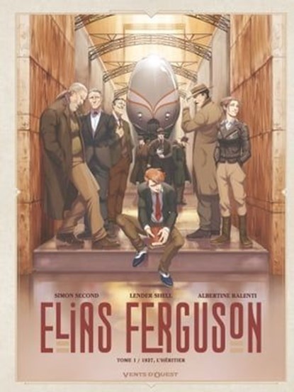 Elias Ferguson - Tome 01, Simon Second ; Lender Shell - Ebook - 9782331077357