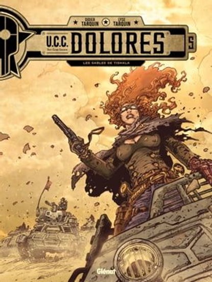 UCC Dolores - Tome 05, Didier Tarquin ; Lyse Tarquin - Ebook - 9782331078958