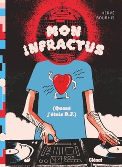 Mon Infractus, Hervé Bourhis - Ebook - 9782331079931