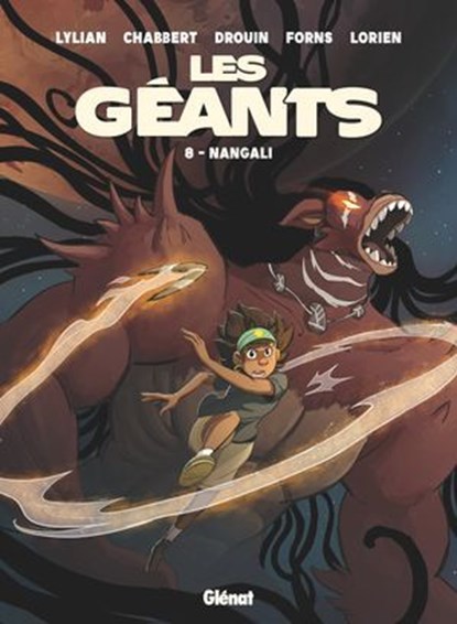 Les Géants - Tome 08, Lylian ; Ingrid Chabbert ; Luisa Russo ; Charline Forns ; Paul Drouin ; Lorien Aureyre - Ebook - 9782331080173