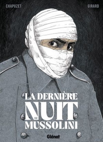 La Dernière Nuit de Mussolini, Jean-Charles Chapuzet ; Christophe Girard - Ebook - 9782331081941