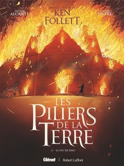 Les Piliers de la Terre - Tome 02, Didier Alcante ; Steven Dupré ; Ken Follett - Ebook - 9782331082733