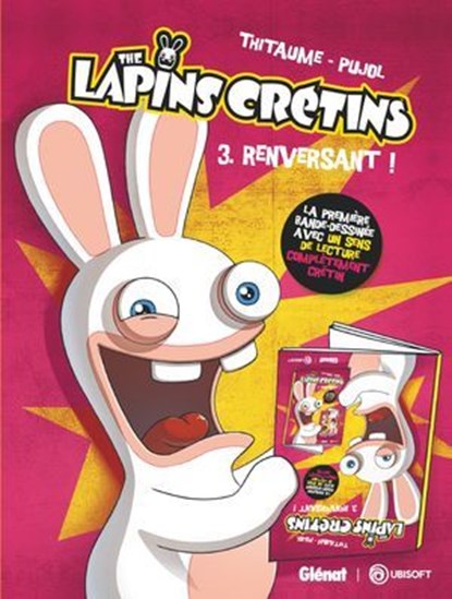 The Lapins Crétins - Tome 03, Thitaume ; Romain Pujol - Ebook - 9782331085987