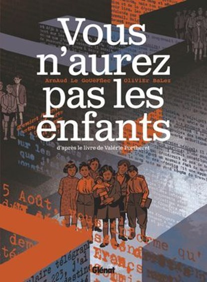 Vous n'aurez pas les enfants, Arnaud Le Gouëfflec ; Olivier Balez ; Valérie Portheret - Ebook - 9782331086359