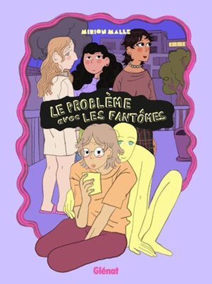 Le Problème avec les fantômes, Mirion Malle - Ebook - 9782331088797
