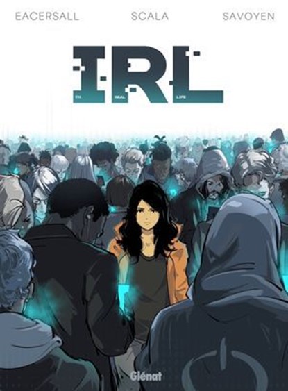 IRL, Mark Eacersall ; Henri Scala ; Jérôme Savoyen - Ebook - 9782331089237