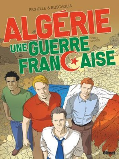 Algérie, une guerre française - Tome 05, Philippe Richelle ; Alfio Buscaglia - Ebook - 9782331091018
