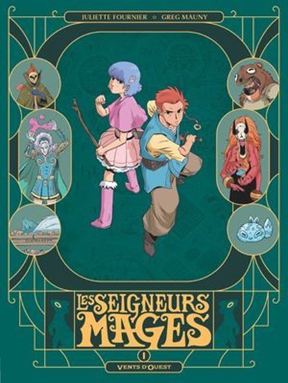 Les Seigneurs Mages - Tome 01, Juliette Fournier ; Greg Mauny - Ebook - 9782331091490