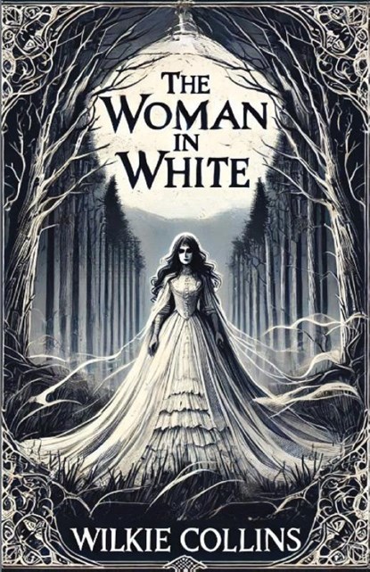 The Women In White(Illustrated), Wilkie Collins - Paperback - 9782335787030