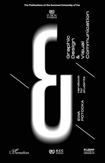 Graphic Design & Visual Communication, Ewa Potocka - Paperback - 9782336541266