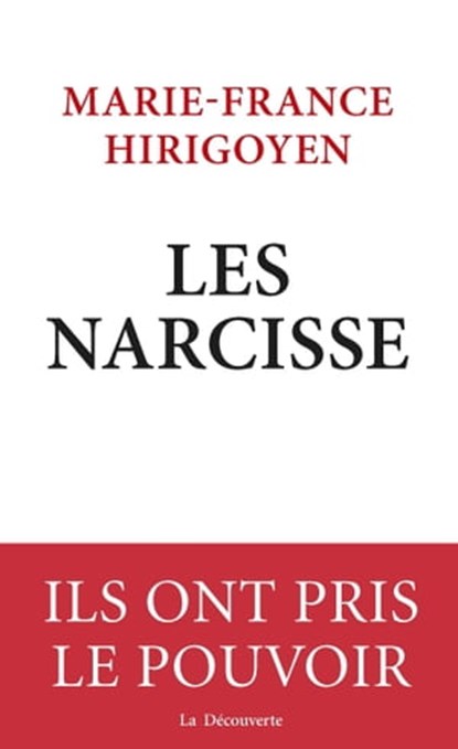 Les Narcisse, Marie-France Hirigoyen - Ebook - 9782348043192