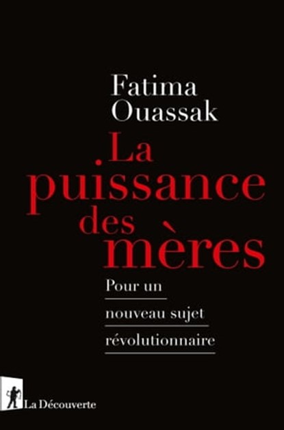 La puissance des mères, Fatima Ouassak - Ebook - 9782348059490