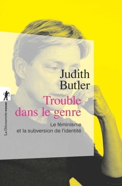 Trouble dans le genre, Éric Fassin ; Judith Butler - Ebook - 9782348059766