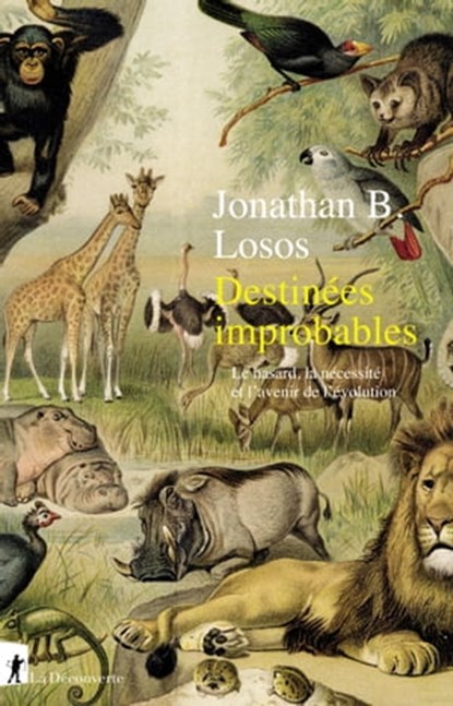 Destinées improbables, Jonathan B. Losos - Ebook - 9782348060632