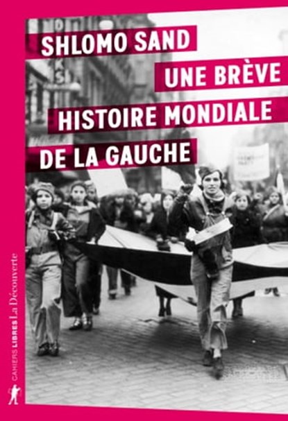 Une brève histoire mondiale de la gauche, Shlomo Sand - Ebook - 9782348072284