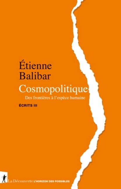 Cosmopolitique, Étienne Balibar - Ebook - 9782348072505