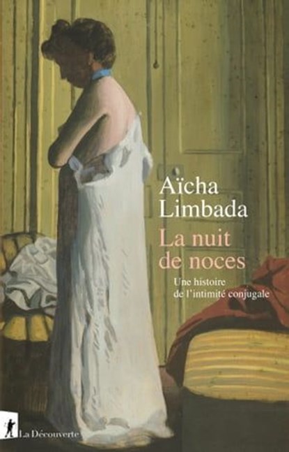 La nuit de noces, Aïcha Limbada - Ebook - 9782348073175
